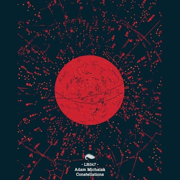 Adam_Michalak-Constellations-_LR047_-16BIT-WEB-FLAC-2019-BABAS
