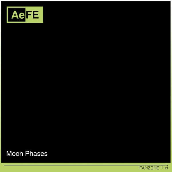 AeFe-Moon_Phases-_FANTR007_-24BIT-WEB-FLAC-2025-BABAS