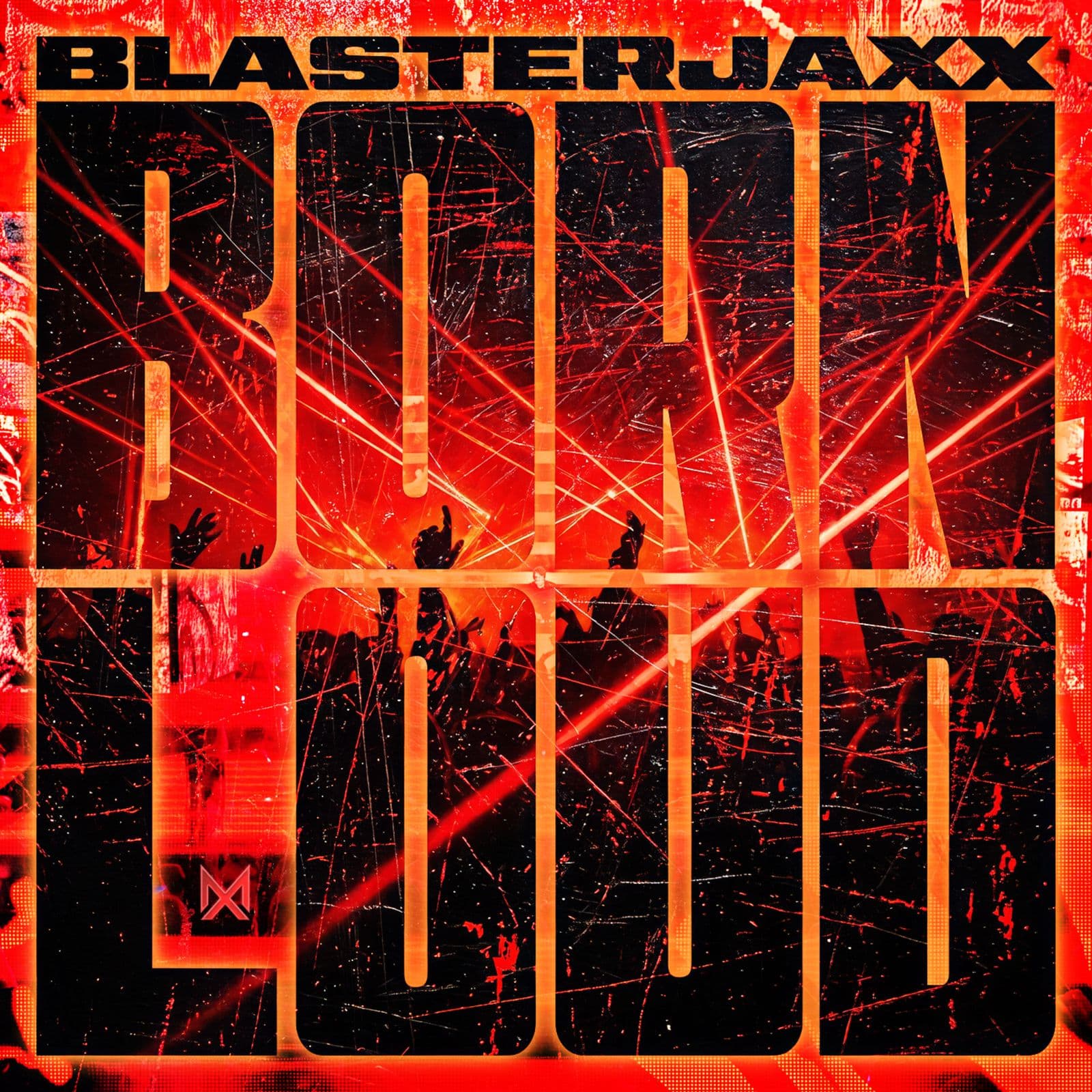 Blasterjaxx_-_Born_Loud-_1200214964245_-SINGLE-WEB-2026-ZzZz