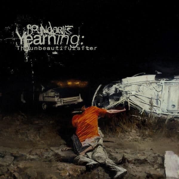 Boundaries-Yearning_The_unbeautiful_after-24BIT-WEB-FLAC-2026-ENTiTLED