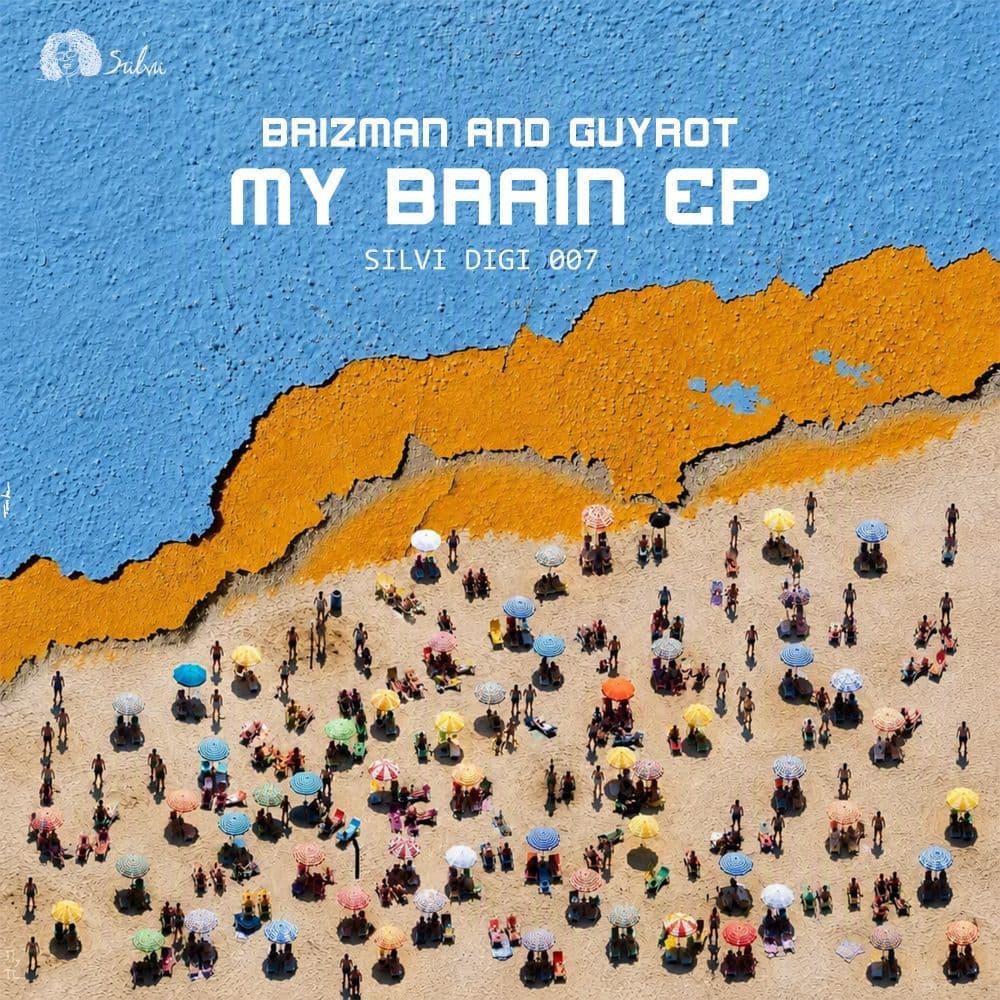 Brizman_x_Guyrot--My_Brain_EP-_SILVIDIGI007_-WEB-2026-YALLA