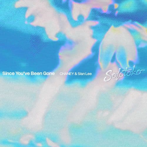 Chaney_And_Sian_Lee_-_Since_Youve_Been_Gone_Extended_Mix_-SINGLE-WEB-2026-FMC
