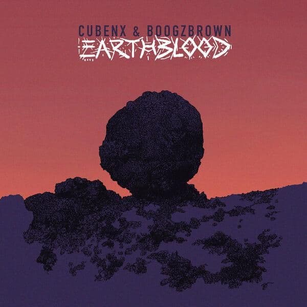 Cubenx_and_Boogzbrown-Earthblood-_IE005_-24BIT-WEB-FLAC-2026-ENRiCH