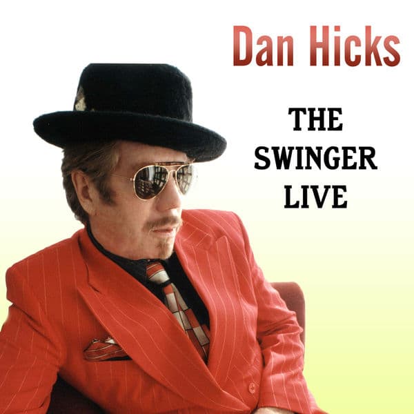 Dan_Hicks-The_Swinger_Live_-16BIT-WEB-FLAC-2011-OBZEN