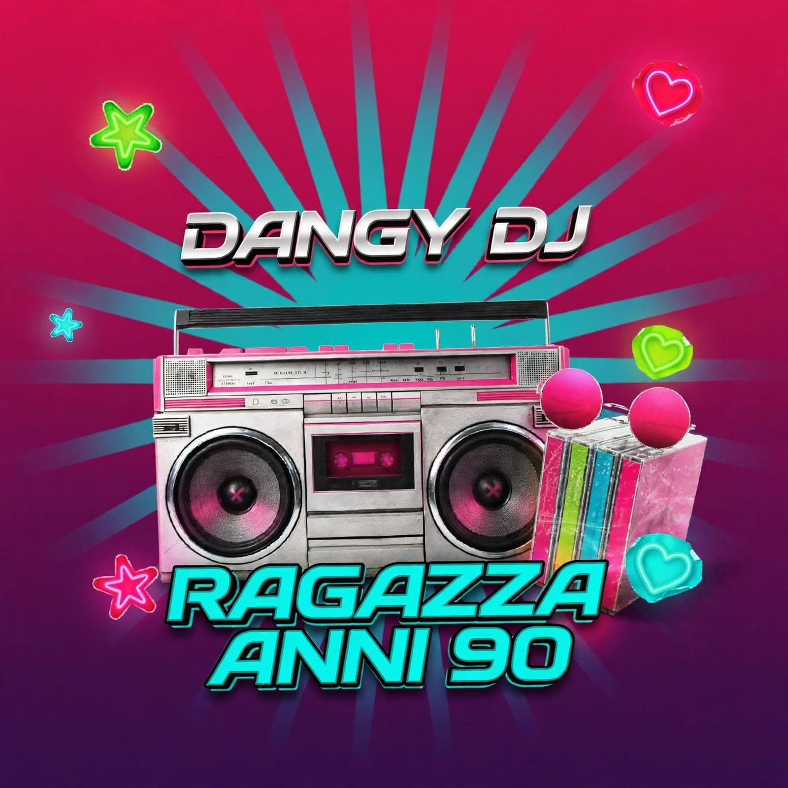 Dangy_DJ_-_Ragazza_Anni_90-_0700766219714_-SINGLE-WEB-IT-2026-ZzZz