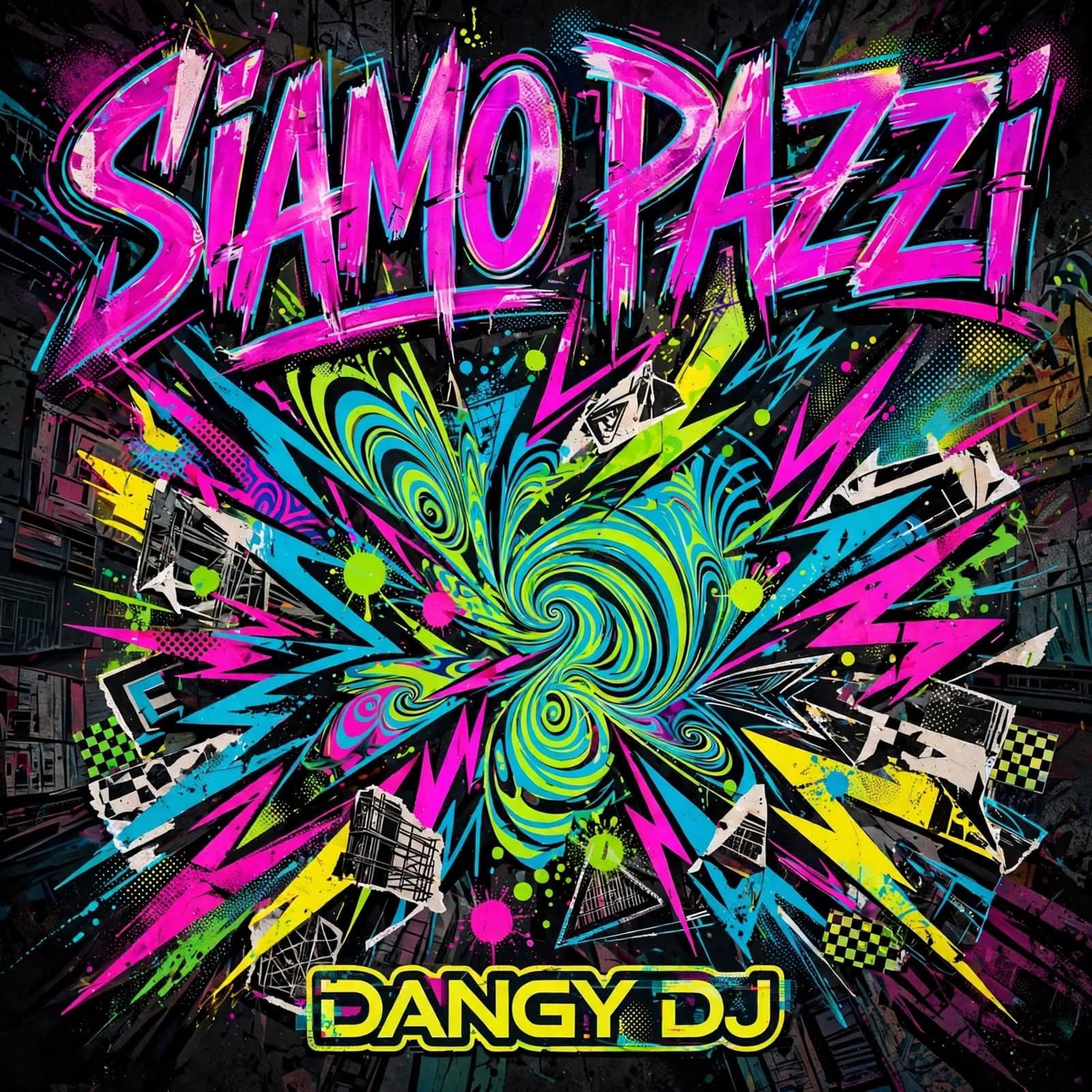 Dangy_DJ_-_Siamo_Pazzi-_0700904072065_-SINGLE-WEB-IT-2026-ZzZz