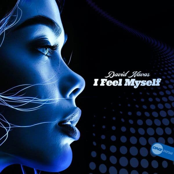 David_Navas_-_I_Feel_Myself-_DNZF2668_-SINGLE-WEB-2026-ZzZz