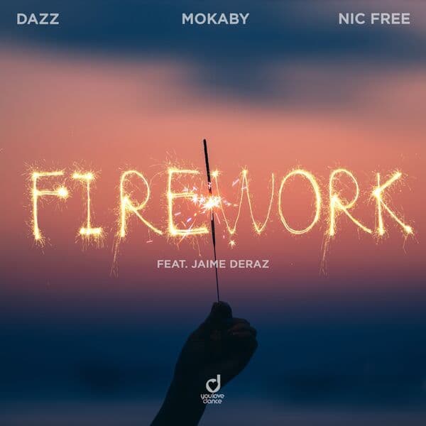 Dazz_x_Mokaby_x_Nic_Free_-_Firework-_YLD748_-WEB-2026-ZzZz