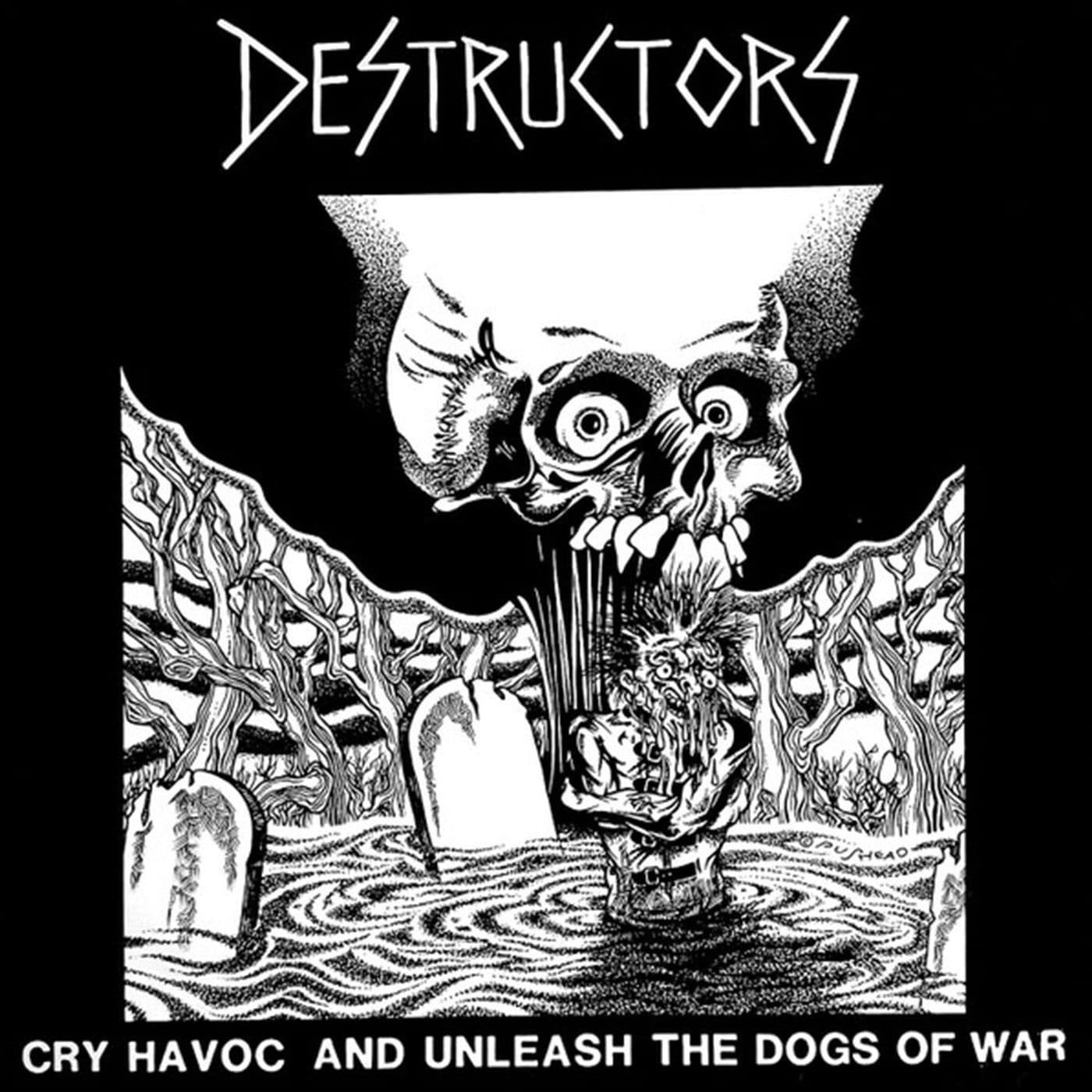 Destructors-Cry_Havoc_and_Unleash_The_Dogs_Of_War-WEB-1983-SDR