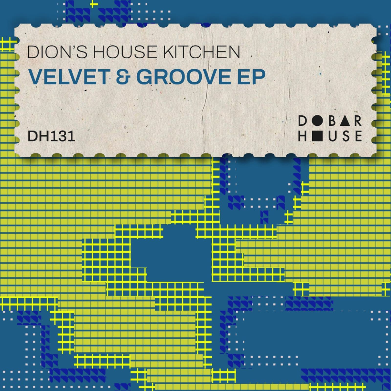 Dions_House_Kitchen-Velvet_And_Groove_EP-_DH131A_-WEB-2026-BB