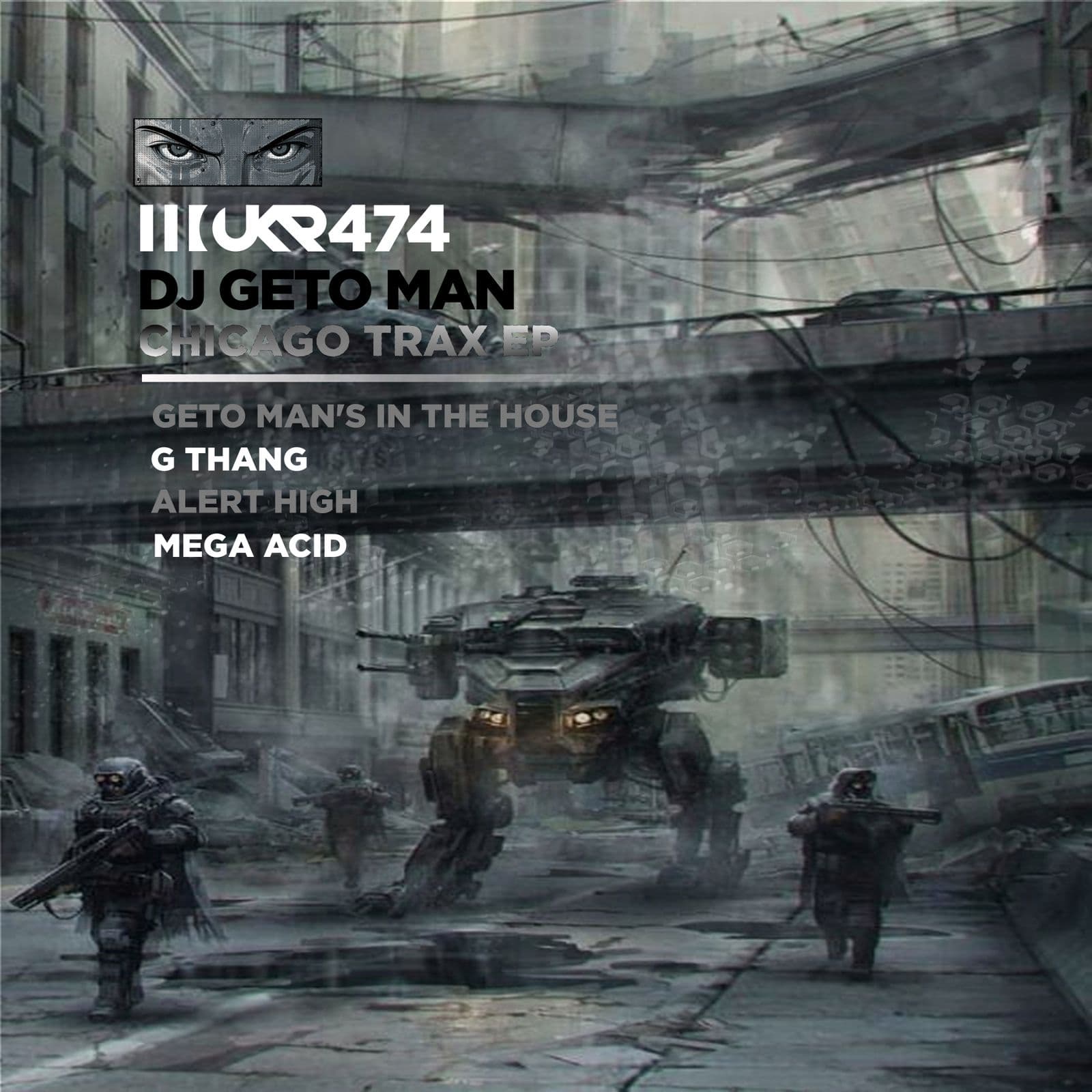 DJ_Geto_Man-Chicago_Trax_EP-_UKR474_-WEB-2026-PTC