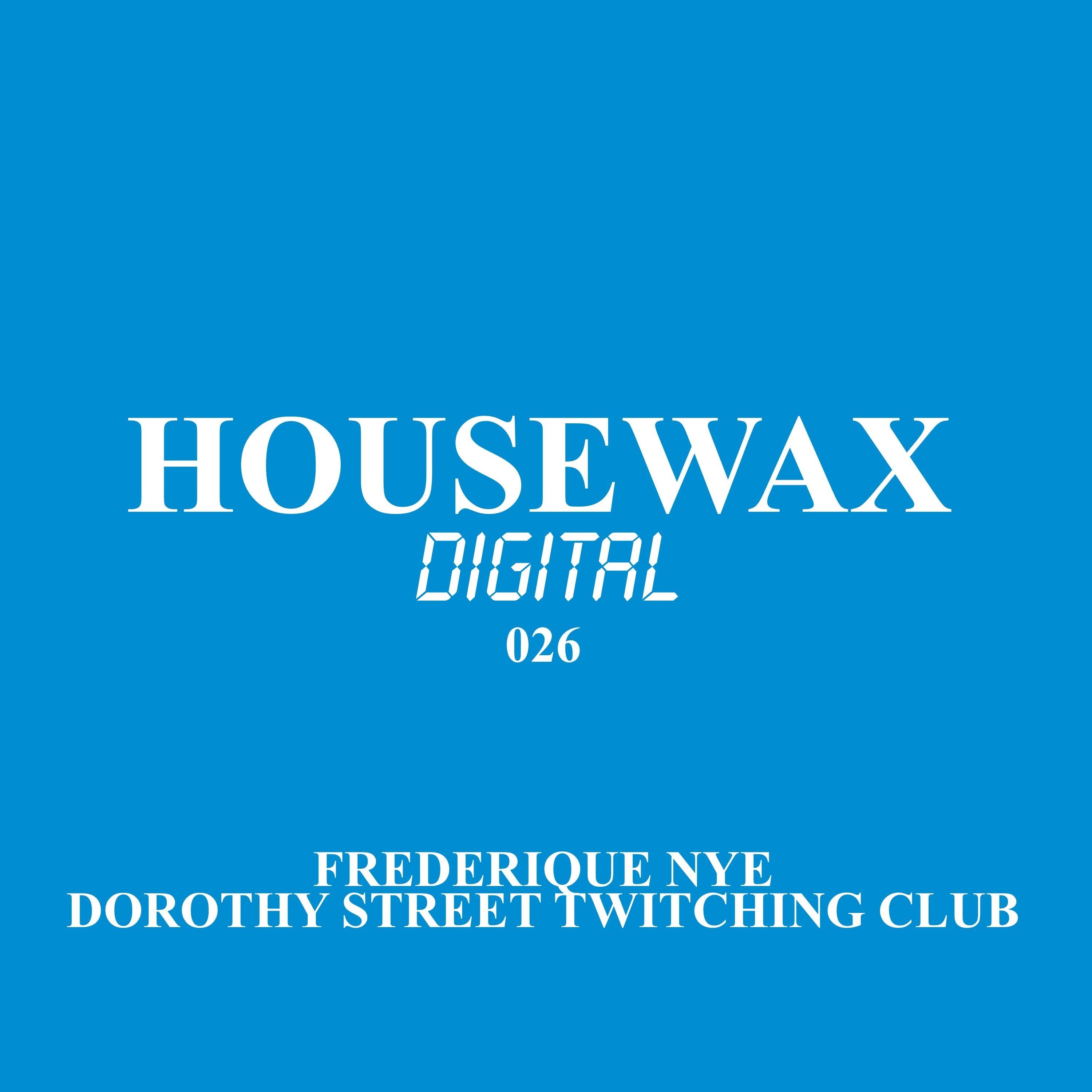 Frederique_NYE-Dorothy_Street_Twitching_Club-_HWXD026_-WEB-2026-BB