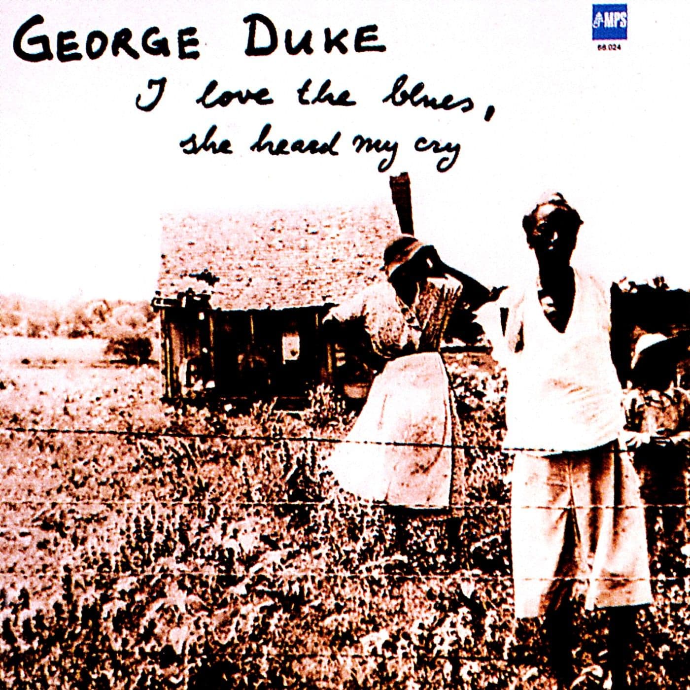 George_Duke-I_Love_The_Blues_She_Heard_Me_Cry-WEB-1975-UVU