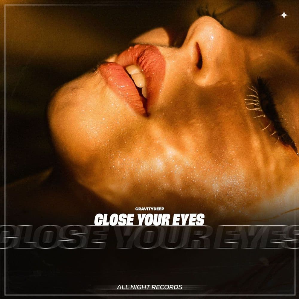 Gravitydeep_-_Close_Your_Eyes-_ALN912_-SINGLE-WEB-2026-ZzZz