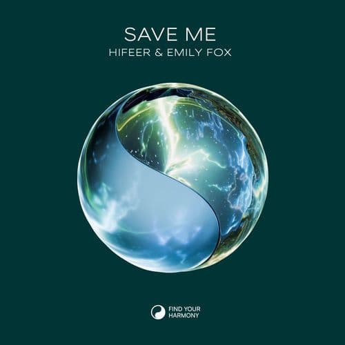 HIFEER_And_Emily_Fox_-_Save_Me-_FYH259_-SINGLE-WEB-2026-FMC