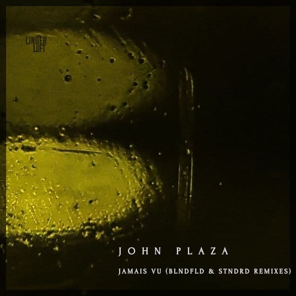 John_Plaza-Jamais_Vu-_LL019_-16BIT-WEB-FLAC-2025-BABAS