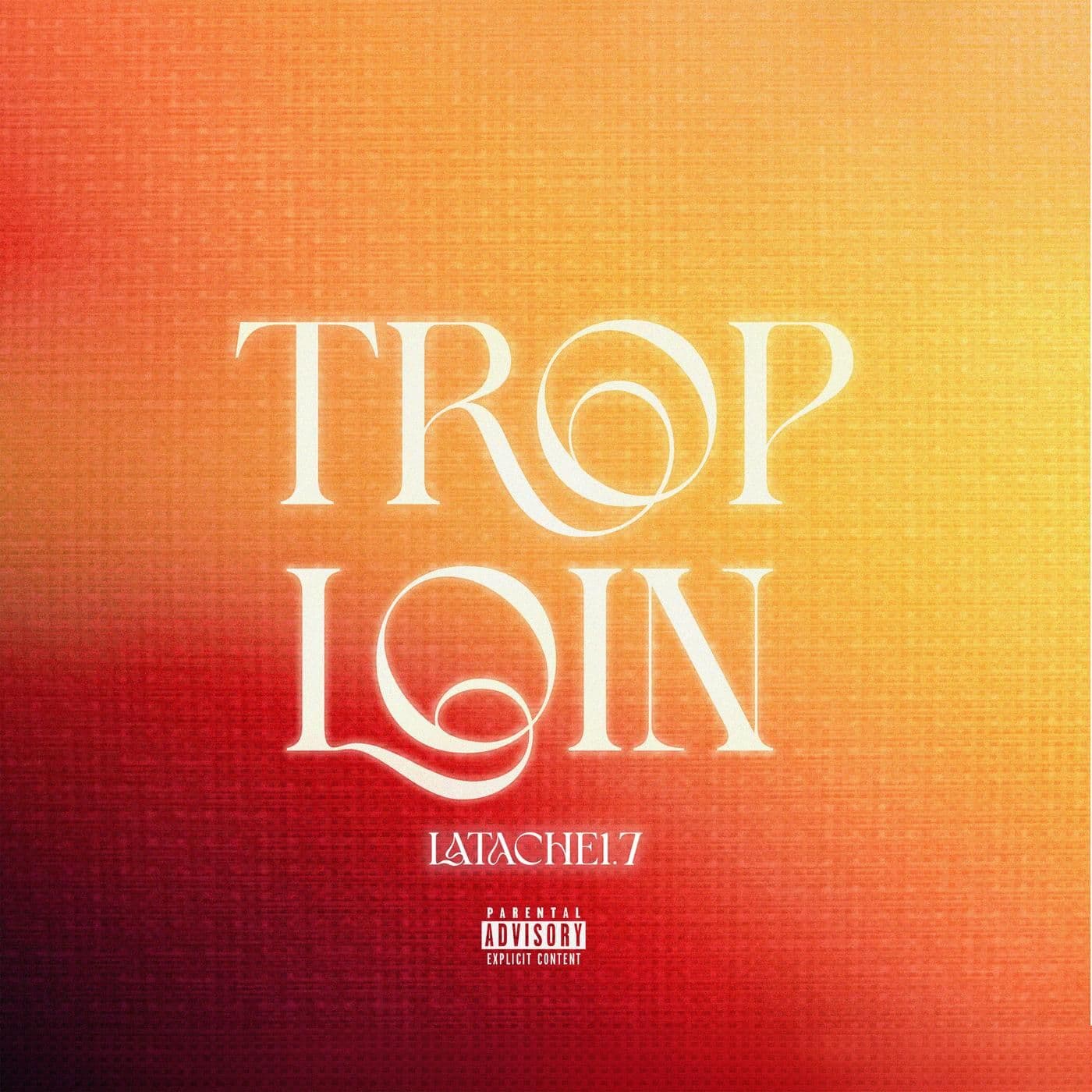 LATACHE1.7-TROP_LOIN-SINGLE-WEB-FR-2026-OND