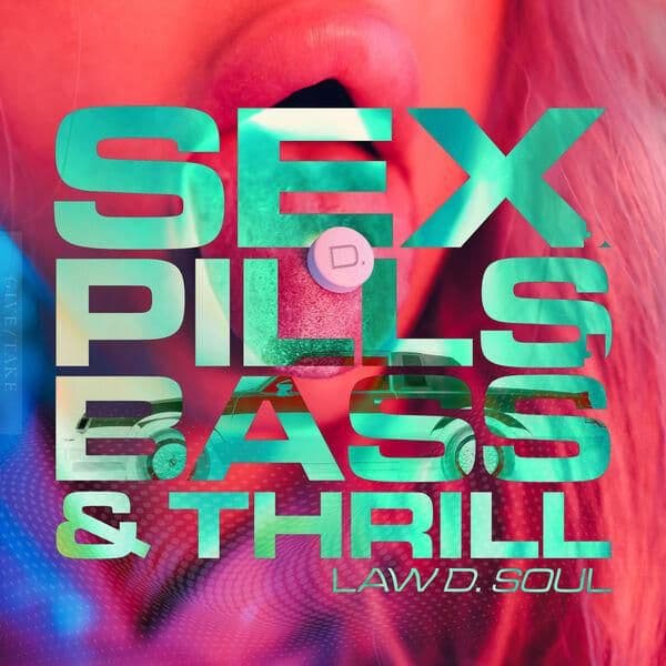LAW_D._Soul-Sex_Pills_BASS_and_Thrill-16BIT-WEB-FLAC-2026-ENRiCH