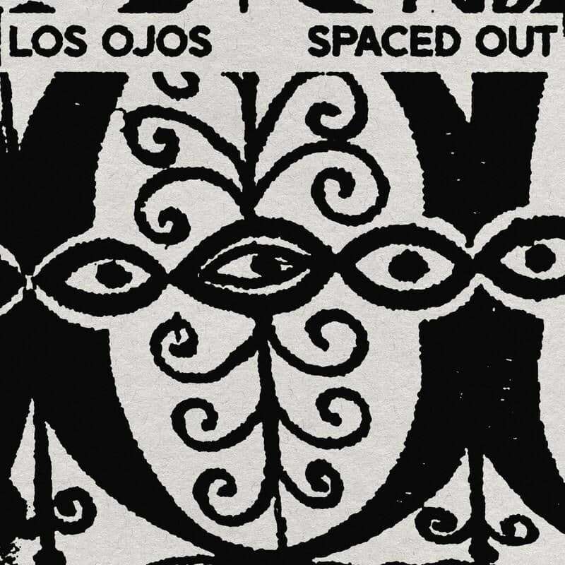 Los_Ojos--Spaced_Out-_VERDIGI006_-WEB-2023-dh