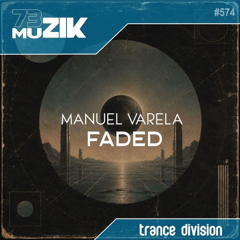 Manuel_Varela_-_Faded-_73M574_-SINGLE-WEB-2026-ZzZz