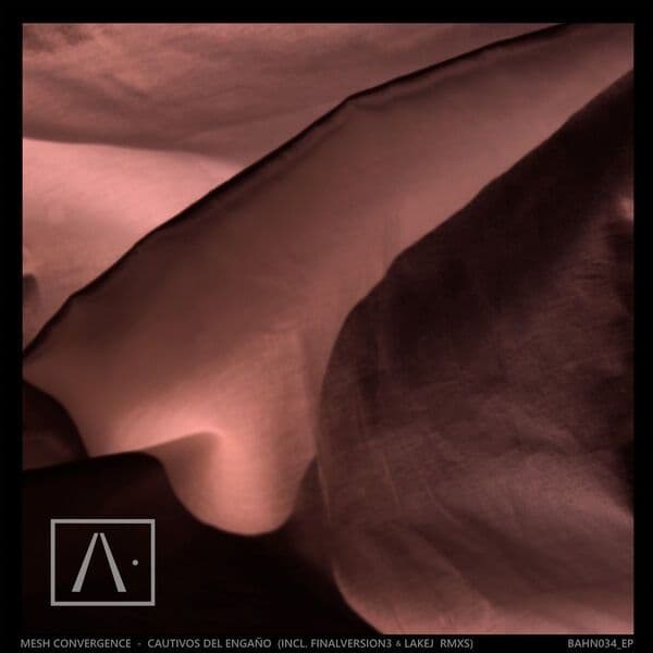 Mesh_Convergence-Cautivos_Del_Engano-_BAHN034EP_-WEB-2023-BABAS