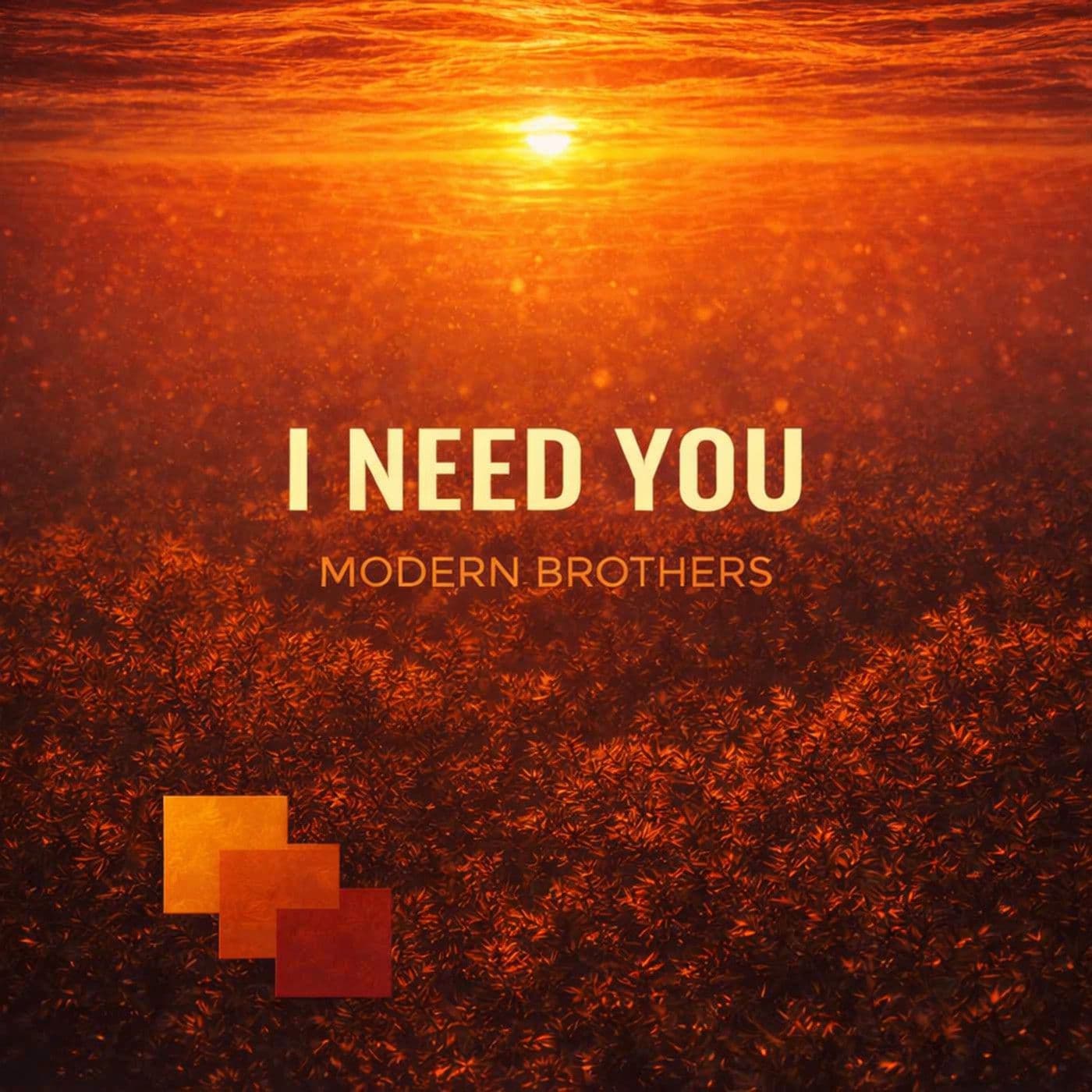 Modern_Brothers-I_Need_You-_LS143_-WEB-2026-PTC