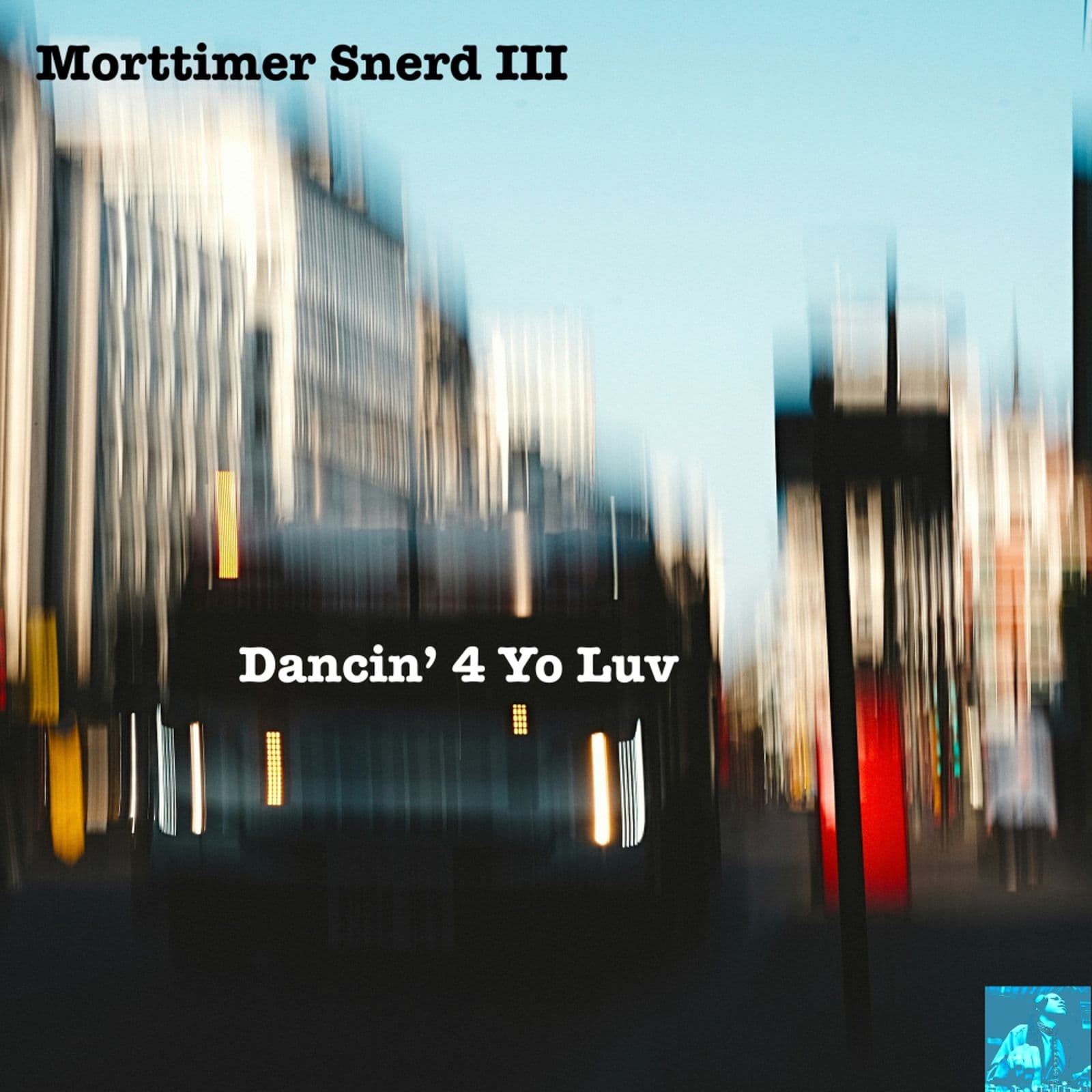 Morttimer_Snerd_III-Dancin_4_Yo_Luv-_ME367_-WEB-2026-BB