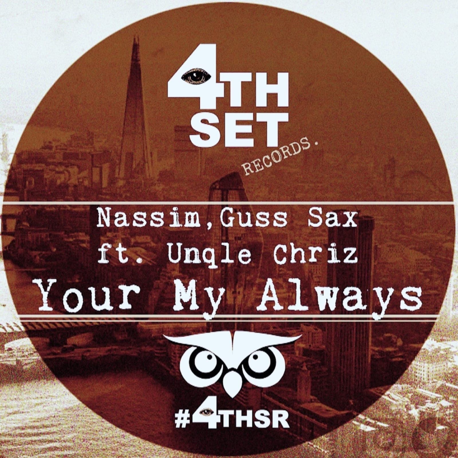 Nassim_x_Guss_Sax_x_Unqle_Chriz-Your_My_Always-_4THSR336_-WEB-2026-BB