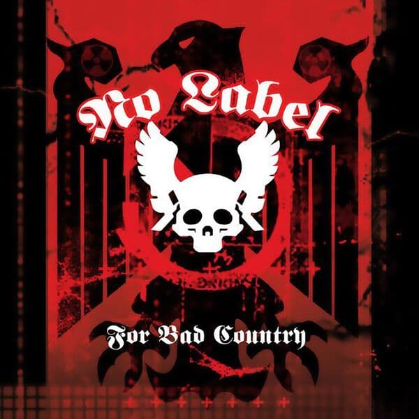 No_Label-For_Bad_Country-_WEB_-2007-RUMBLE
