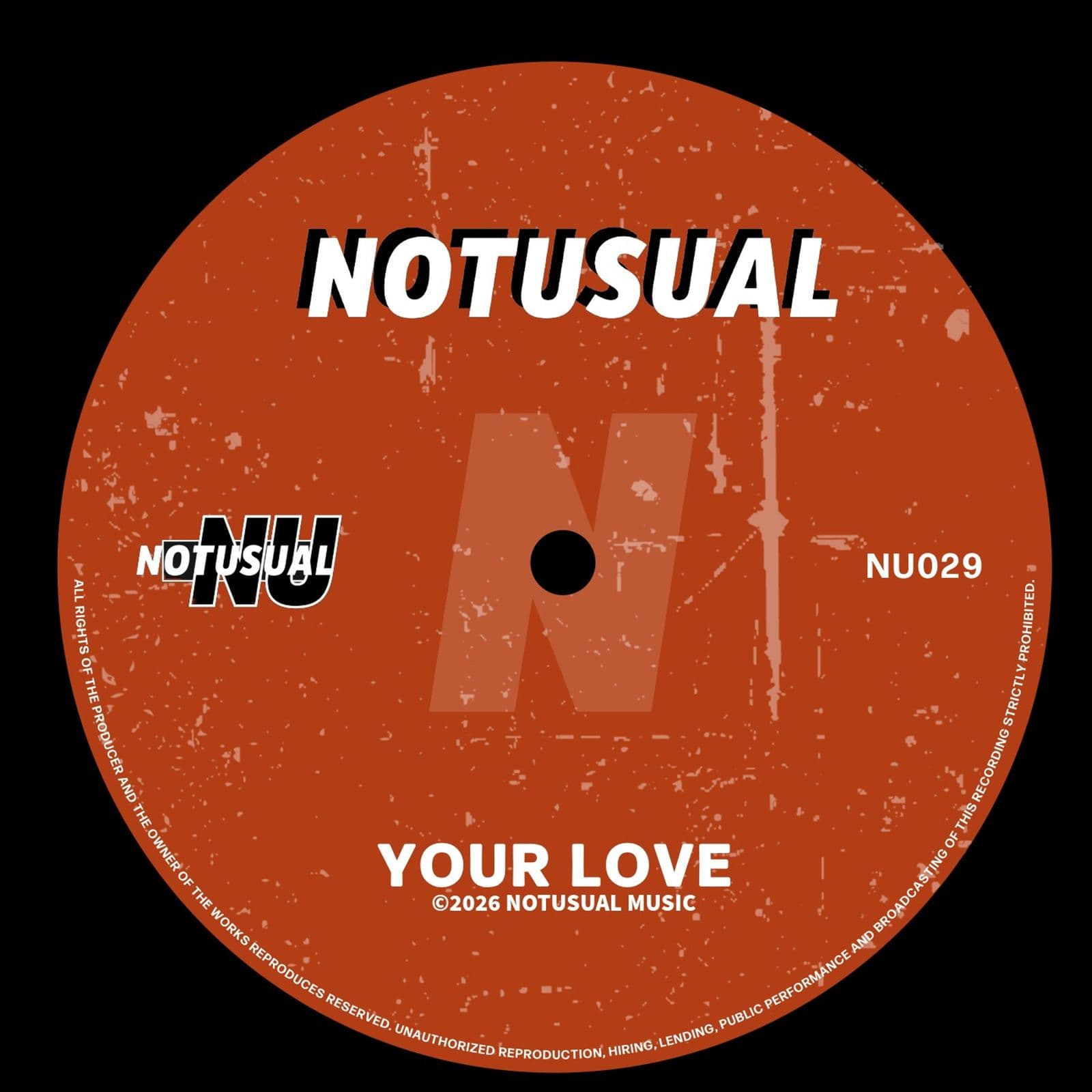 Notusual-Your_Love-_NU029_-SINGLE-WEB-2026-BB