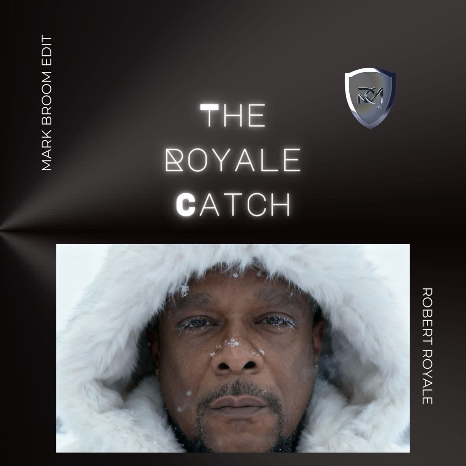 Robert_Royale-The_Royale_Catch-_RCM26013_-SINGLE-WEB-2026-BB