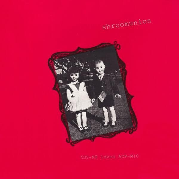 Shroomunion-ADV-M9_Loves_ADV-M10-24BIT-WEB-FLAC-2026-ENRiCH