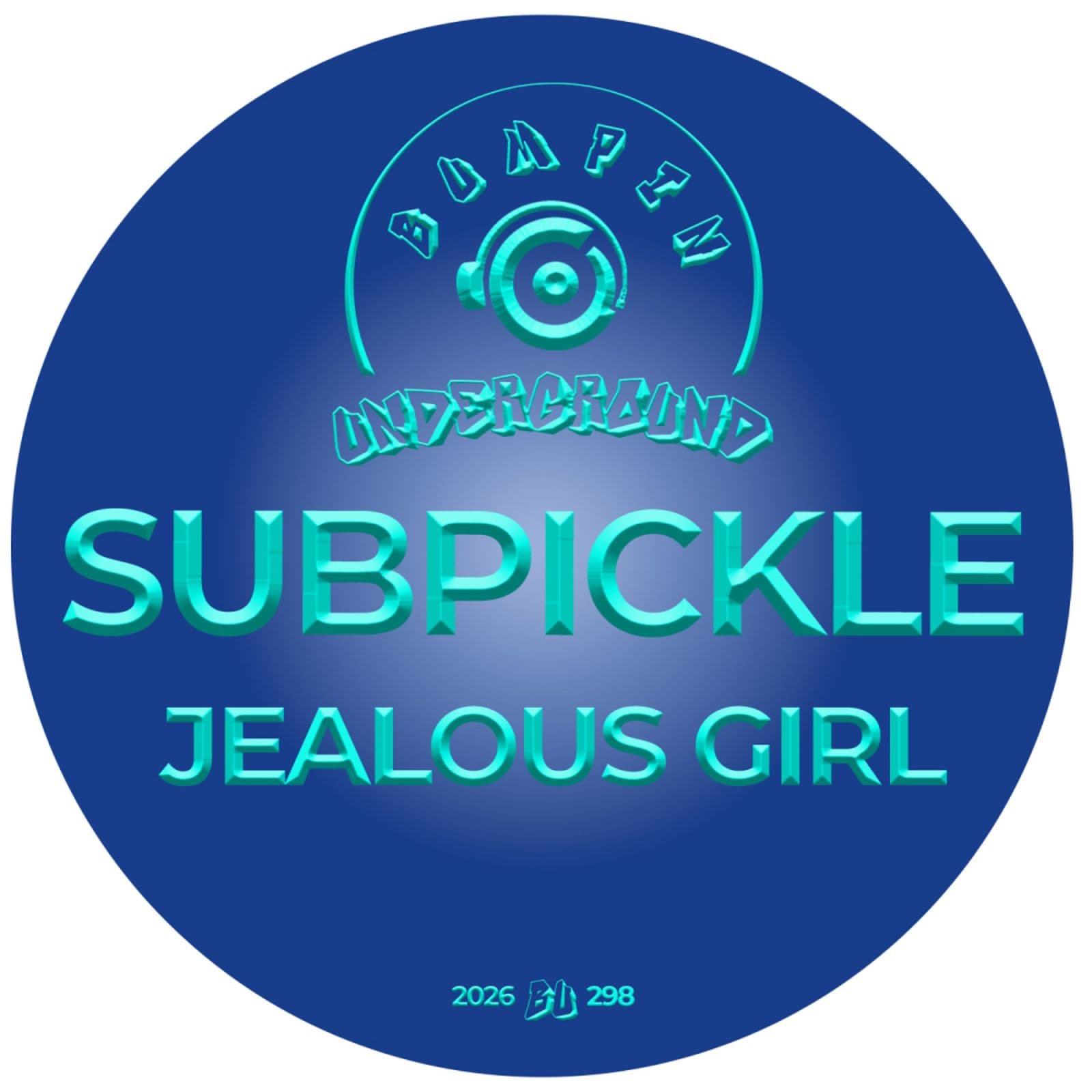 Subpickle-Jealous_Girl-_BU298_-SINGLE-WEB-2026-BB