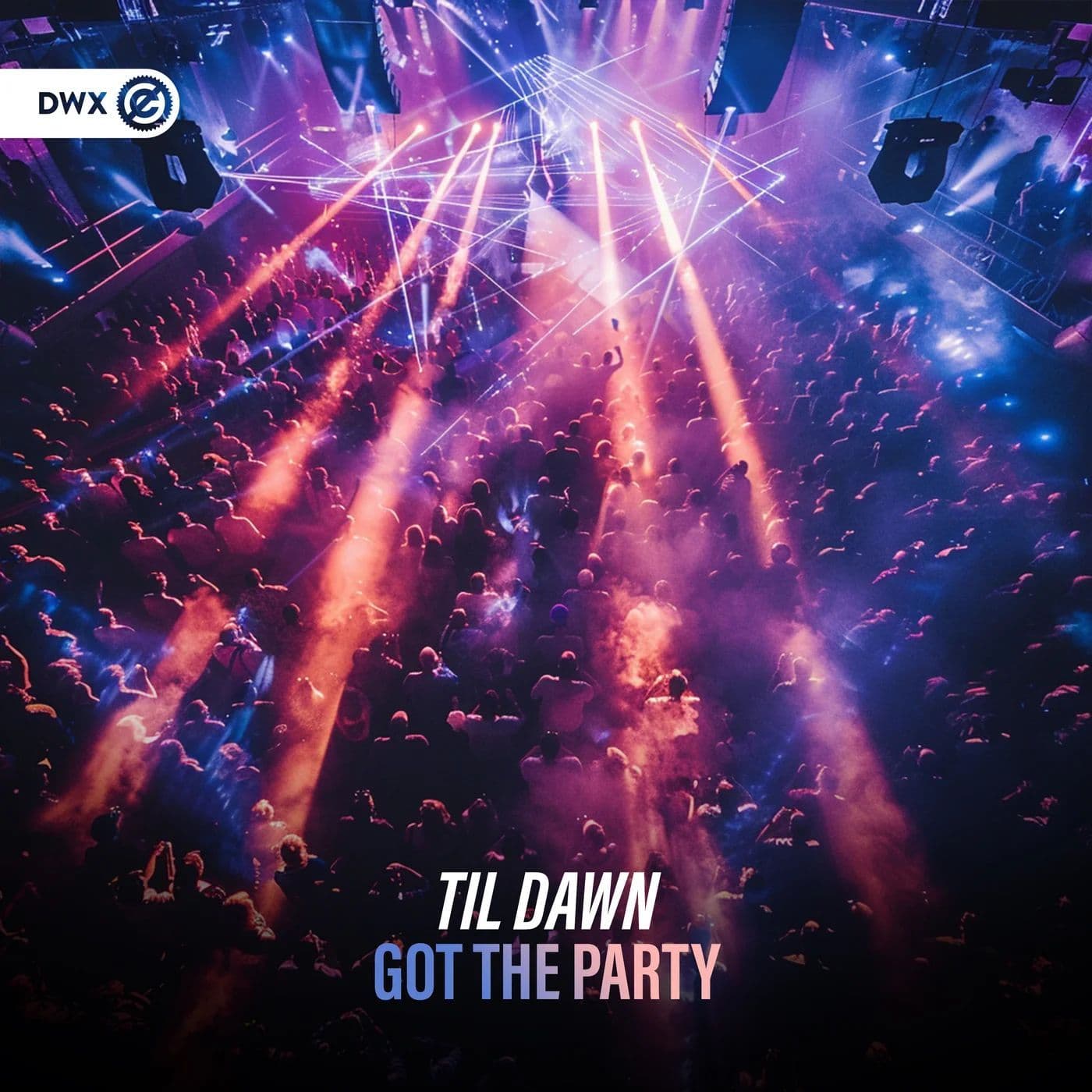 TIL_DAWN_-_Got_The_Party-_DWX2175_-SINGLE-WEB-2026-SRG