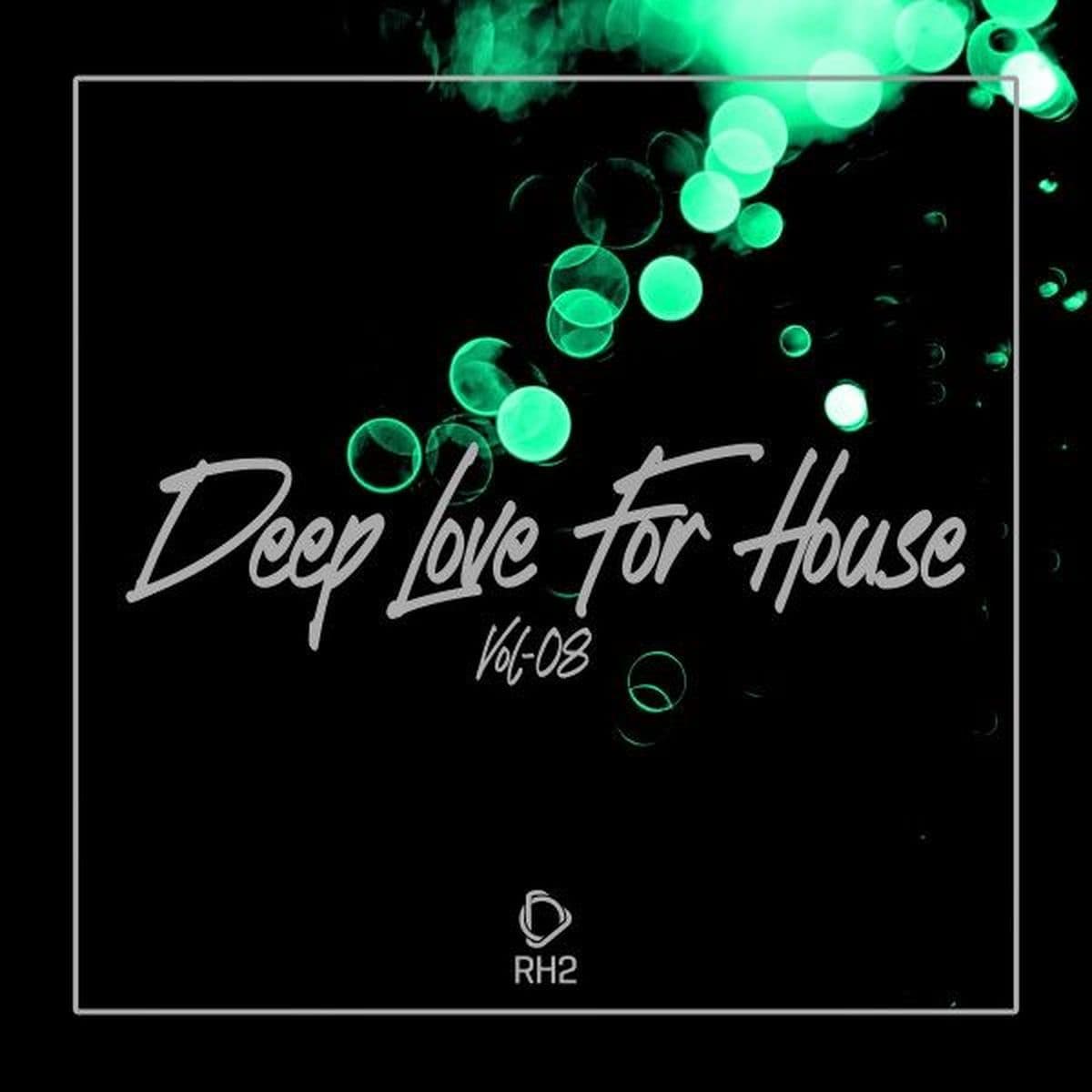VA-Deep_Love_For_House_Vol.08-_RH2COMP3145_-WEB-2026-COS