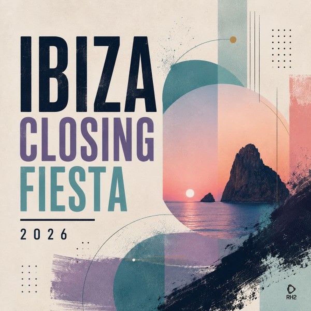 VA-Ibiza_Closing_Fiesta_2026-_RH2COMP3155_-PROPER-WEB-2026-COS