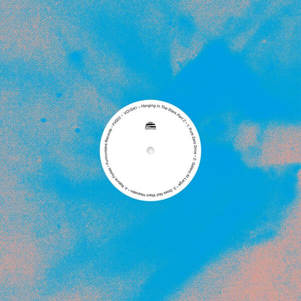 Voiski-Hanging_In_The_Stars_Pt_2-_FV022_-24BIT-WEB-FLAC-2025-BABAS