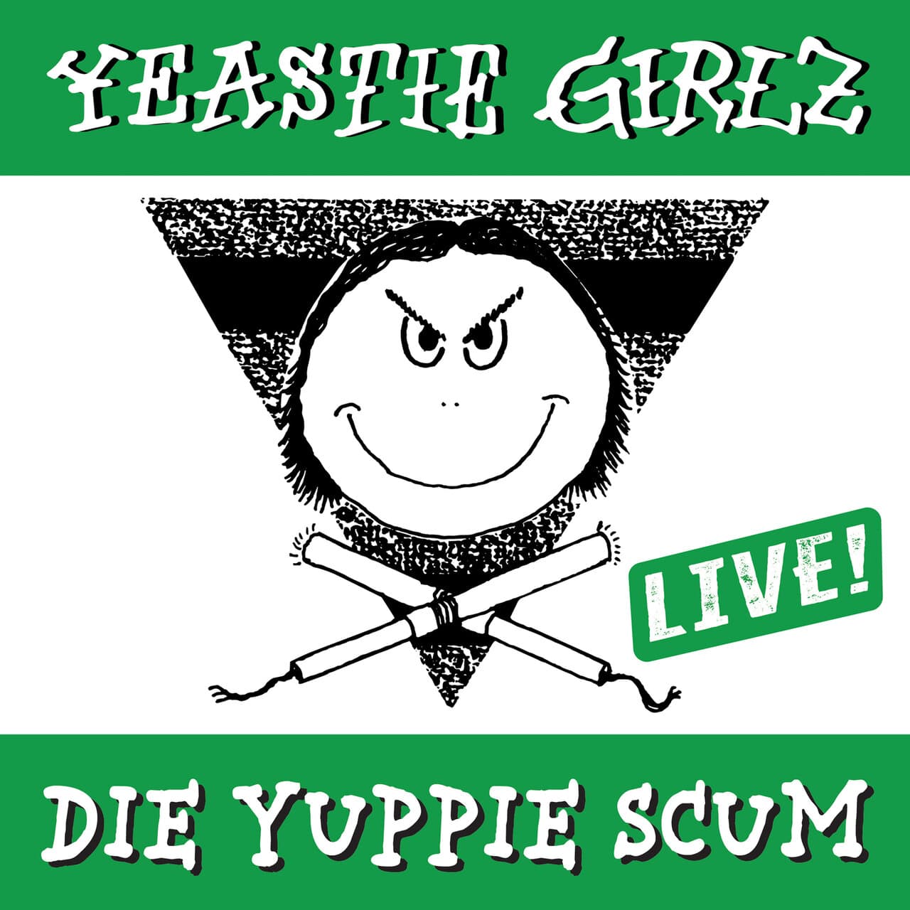 Yeastie_Girlz-Die_Yuppie_Scum_Live_-SINGLE-WEB-1990-FTD
