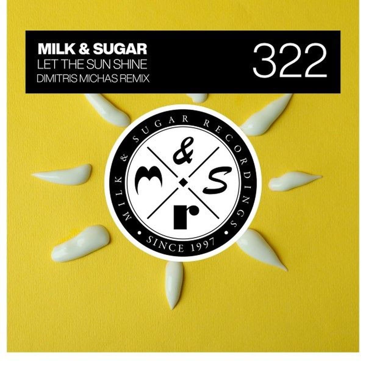 Milk_And_Sugar_-_Let_The_Sun_Shine_Dimitris_Michas_Mix_-SINGLE-WEB-2026-iDC