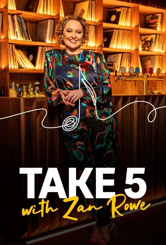 Take 5 With Zan Rowe