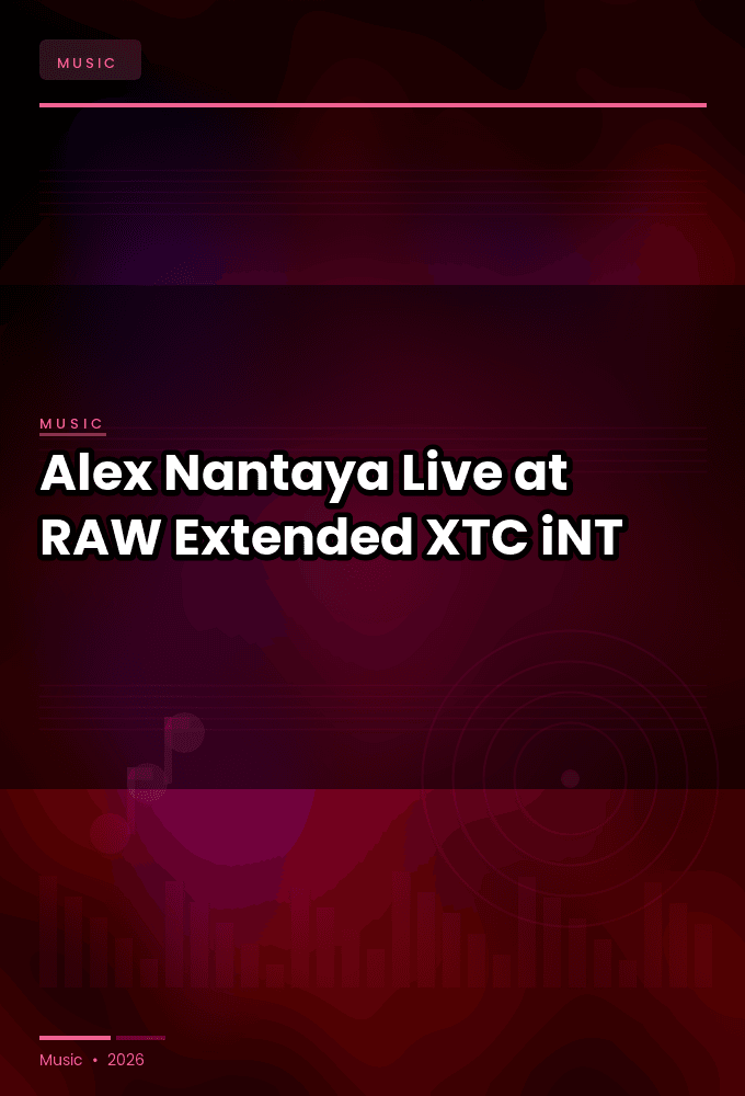 Alex_Nantaya-Live_at_RAW_Extended_2025-WEB-2025-XTC_iNT
