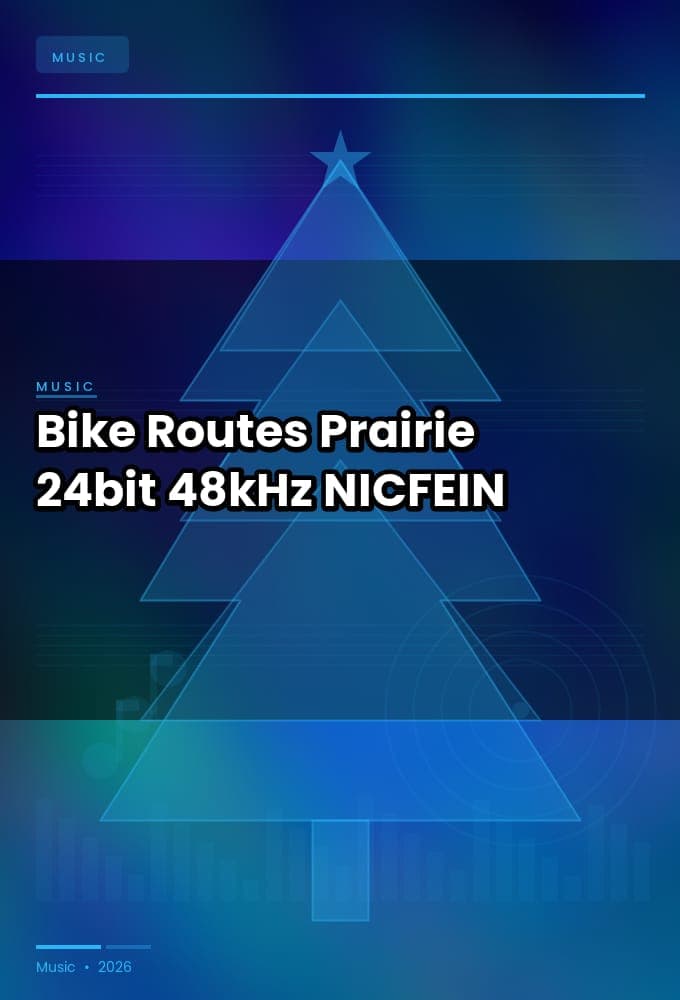 Bike_Routes_-_Prairie_2026_FLAC_24bit-48kHz_-NICFEIN