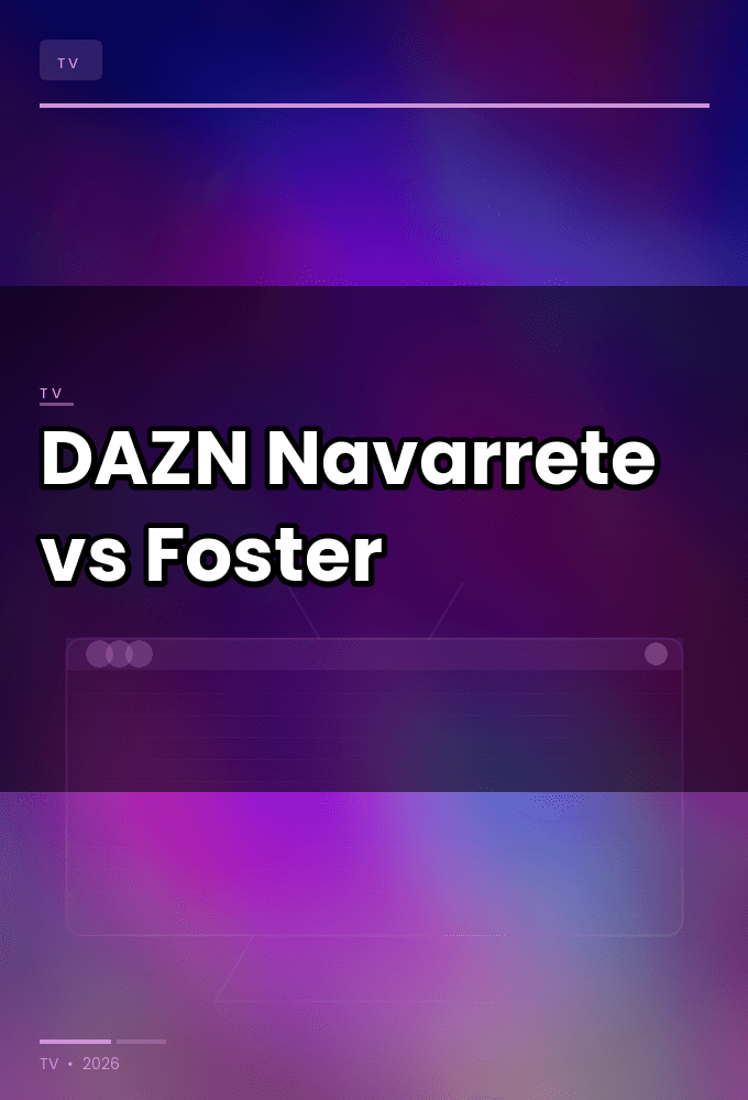 DAZN Navarrete vs Foster