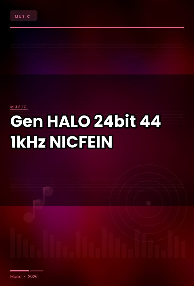 Gen_-_HALO_2026_FLAC_24bit-44.1kHz_-NICFEIN