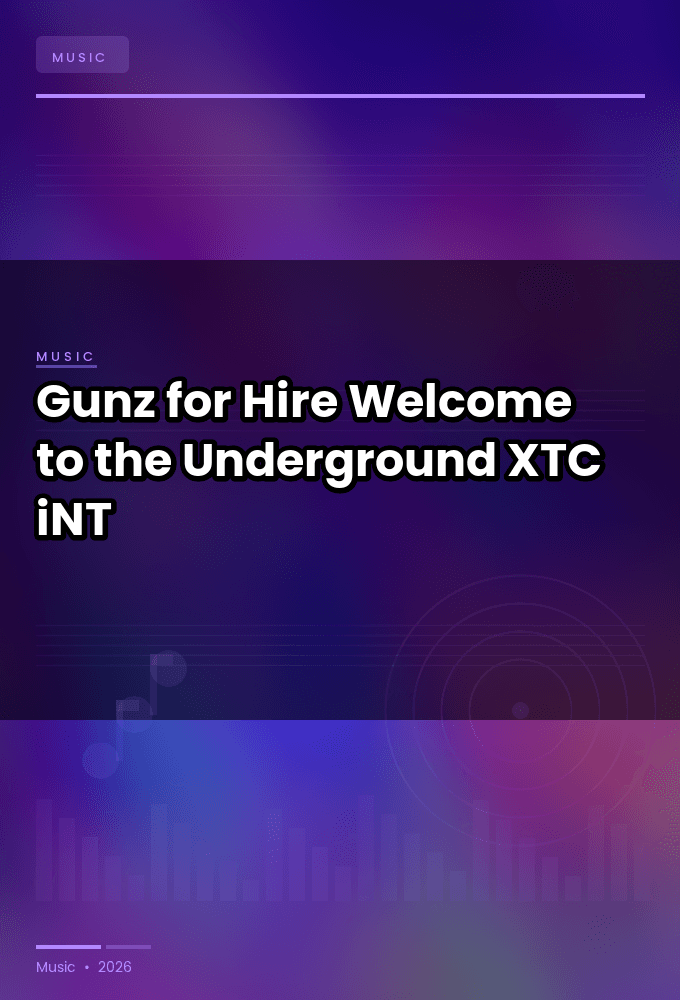 Gunz_for_Hire-Welcome_to_the_Underground-SINGLE-WEB-2024-XTC_iNT