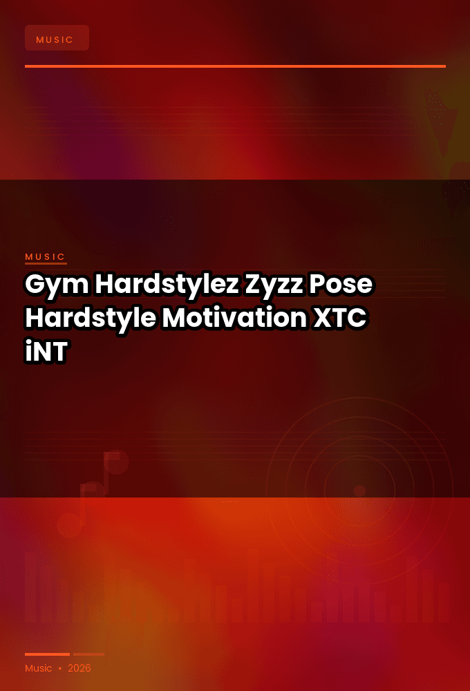 Gym_Hardstylez-Zyzz_Pose_Hardstyle_Motivation_-SINGLE-WEB-2024-XTC_iNT