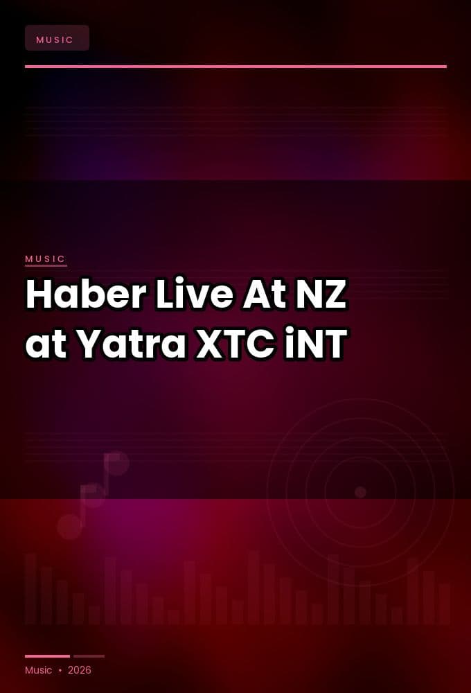 Haber-Live_At_NZ_at_Yatra_2026-WEB-2026-XTC_iNT