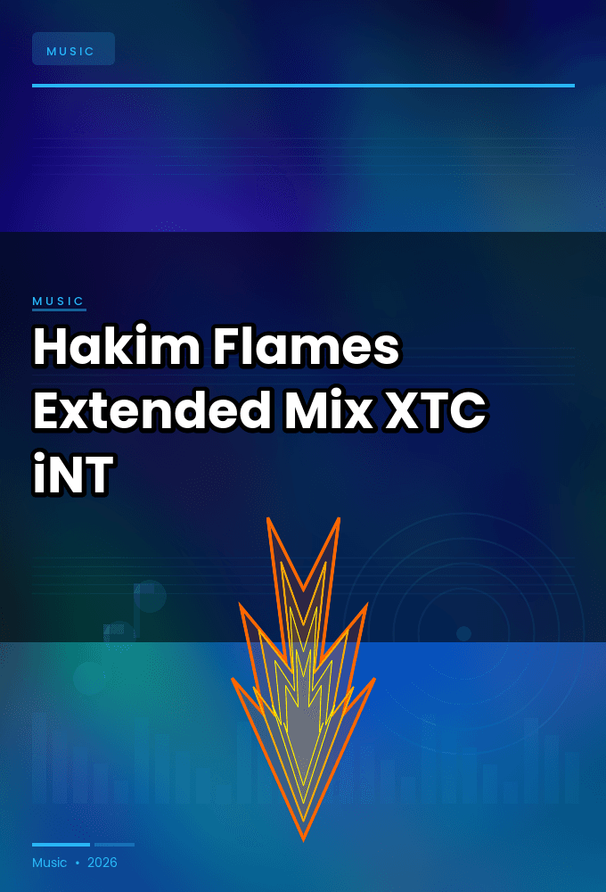 Hakim-Flames_Extended_Mix_-SINGLE-WEB-2024-XTC_iNT