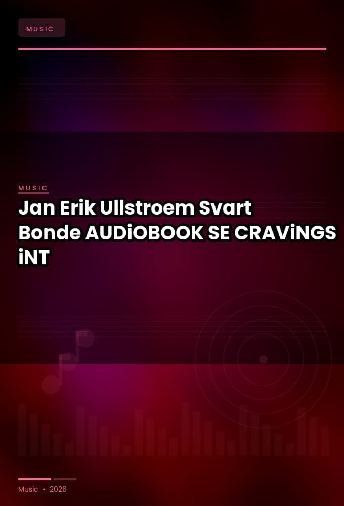 Jan_Erik_Ullstroem_-_Svart_Bonde-AUDiOBOOK-WEB-SE-2026-CRAViNGS_iNT
