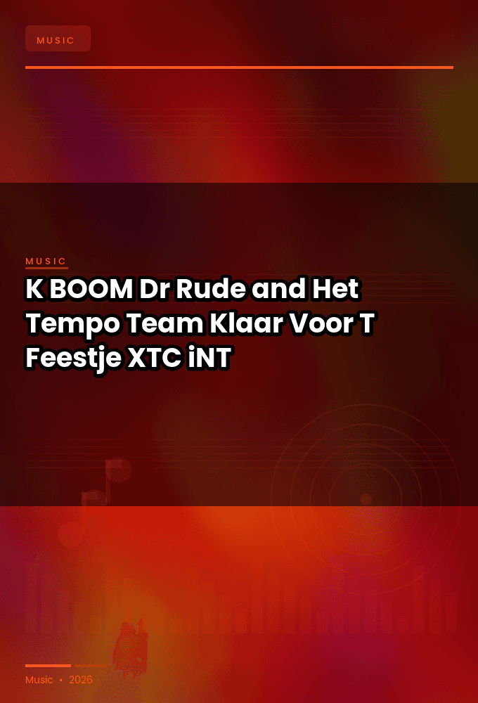 K-BOOM_Dr_Rude_and_Het_Tempo_Team-Klaar_Voor_T_Feestje-WEB-2024-XTC_iNT